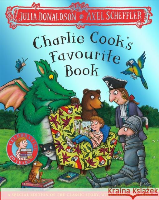 Charlie Cook's Favourite Book 20th Anniversary Edition Julia Donaldson 9781035054473 Pan Macmillan