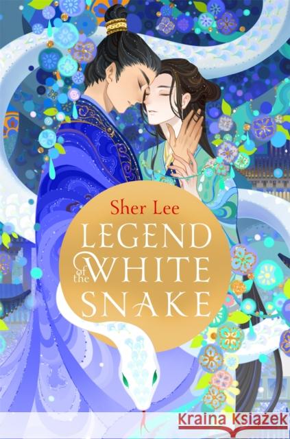 Legend of the White Snake Sher Lee 9781035055128