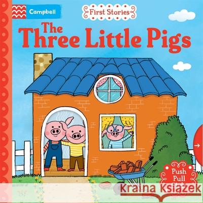 The Three Little Pigs: A Push, Pull, Slide Book Campbell Books 9781035056255