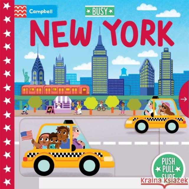 Busy New York: A Push, Pull, Slide Book Campbell Books 9781035058365 Pan Macmillan