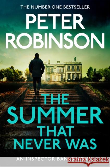 The Summer That Never Was Peter Robinson 9781035058440 Pan Macmillan
