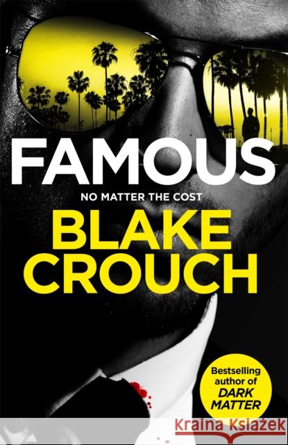 Famous Blake Crouch 9781035058624 Pan Macmillan