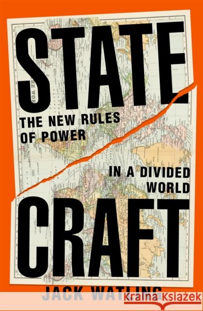 Statecraft Jack Watling 9781035059034 Pan Macmillan