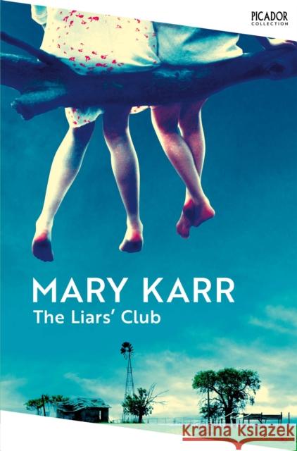 The Liars' Club Mary Karr 9781035060252
