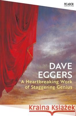 A Heartbreaking Work of Staggering Genius Dave Eggers 9781035060276