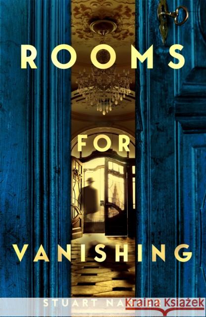 Rooms for Vanishing Stuart Nadler 9781035061211