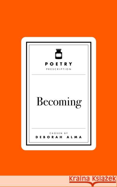 Poetry Prescription: Becoming Deborah Alma 9781035061495