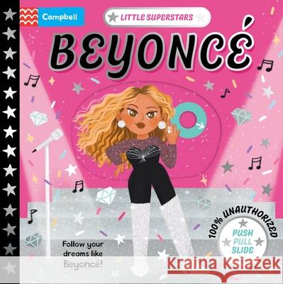 Little Stars: Beyonc?: A Push, Pull, Slide Book Campbell Books 9781035061709 Campbell Books