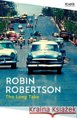 The Long Take Robin Robertson 9781035062331