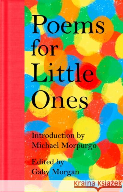 Poems for Little Ones Gaby Morgan 9781035063062 Pan Macmillan