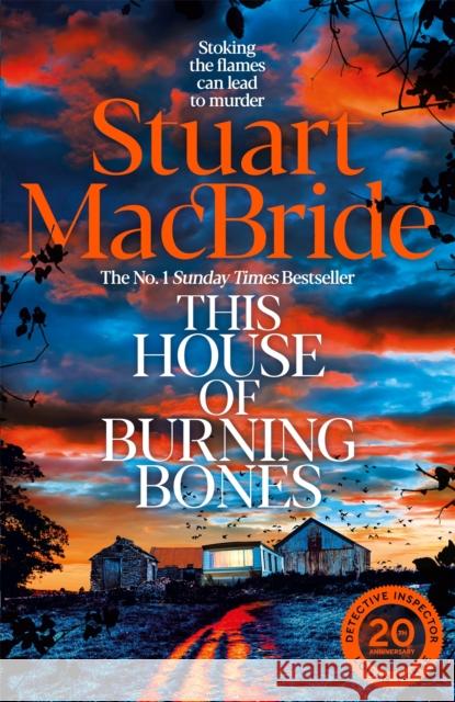 This House of Burning Bones Stuart MacBride 9781035064854