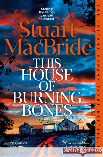 This House of Burning Bones Stuart MacBride 9781035064878