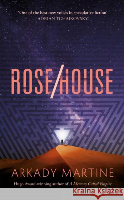 Rose/House: A chilling gothic sci-fi thriller Arkady Martine 9781035065653