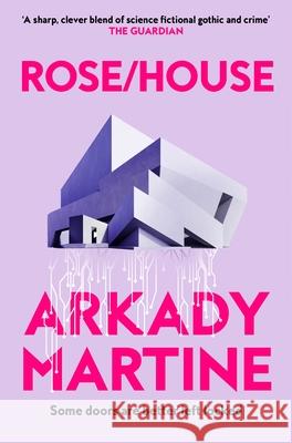 Rose/House Arkady Martine 9781035065677