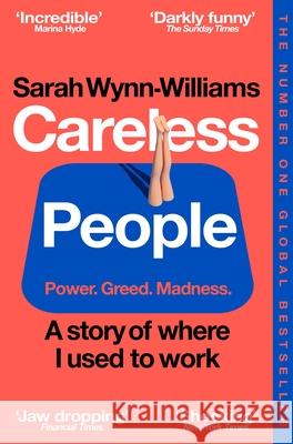 Careless People: A story of where I used to work Wynn-Williams, Sarah 9781035065967