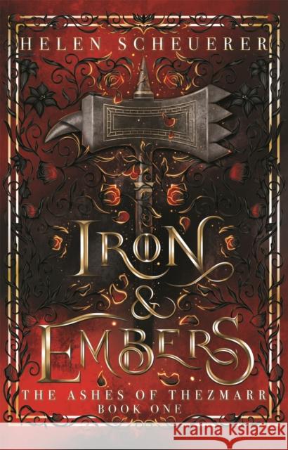 Iron & Embers Helen Scheuerer 9781035067428 Pan Macmillan