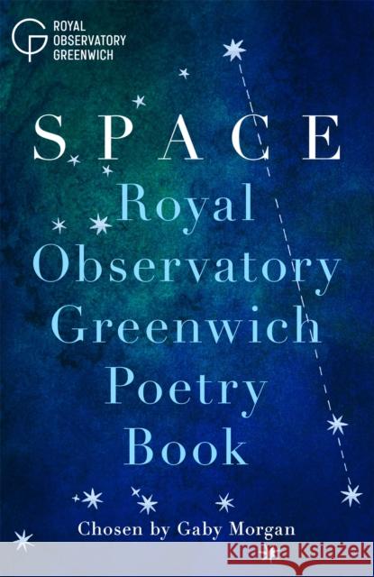 Space - Royal Observatory Greenwich Poetry Book Gaby Morgan 9781035068265