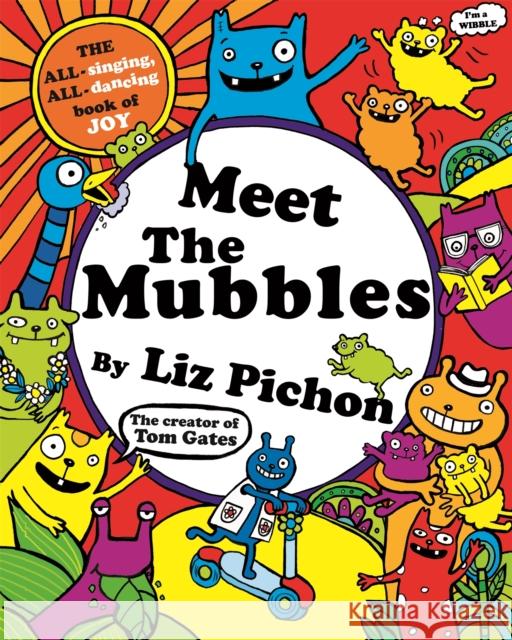 Meet the Mubbles Liz Pichon 9781035068333
