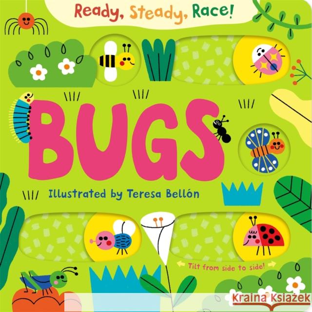 Ready, Steady, Race! Bugs Macmillan Children's Books 9781035069910 Pan Macmillan
