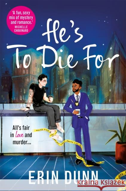 He's To Die For Erin Dunn 9781035071944 Pan Macmillan