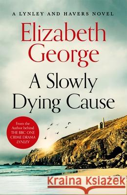 A Slowly Dying Cause Elizabeth George 9781035074631 Pan Macmillan