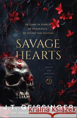 Savage Hearts J. T. Geissinger 9781035077083 Pan Macmillan