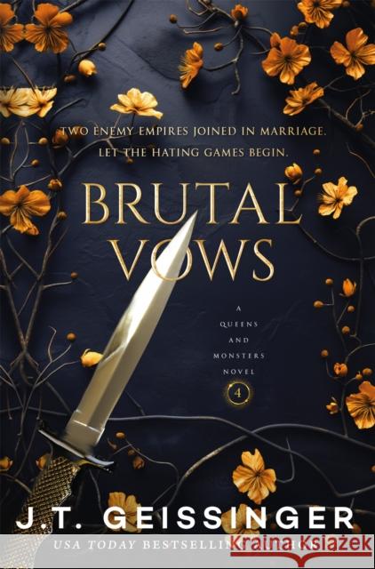Brutal Vows J. T. Geissinger 9781035077113 Pan Macmillan