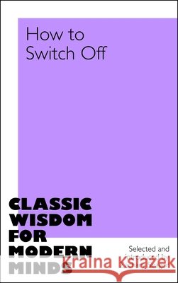 How To Switch Off Zachary Seager 9781035079643 Pan Macmillan