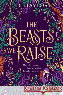 The Beasts We Raise D. L. Taylor 9781035082056 Pan Macmillan
