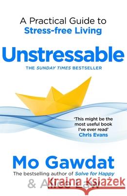 Unstressable: A Practical Guide to Stress-Free Living Alice Law 9781035085705