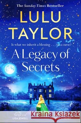 A Legacy of Secrets Lulu Taylor 9781035086207 Pan Macmillan