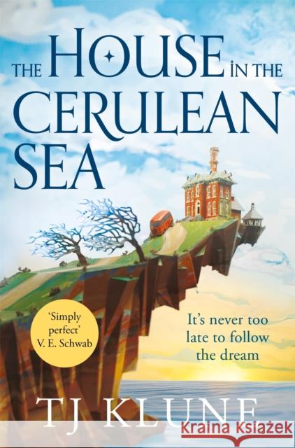 The House in the Cerulean Sea: **Special Limited Edition First Printing** TJ Klune 9781035087518 Pan Macmillan
