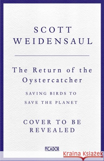 The Return of the Oystercatchers Charles Scott Weidensaul 9781035091010