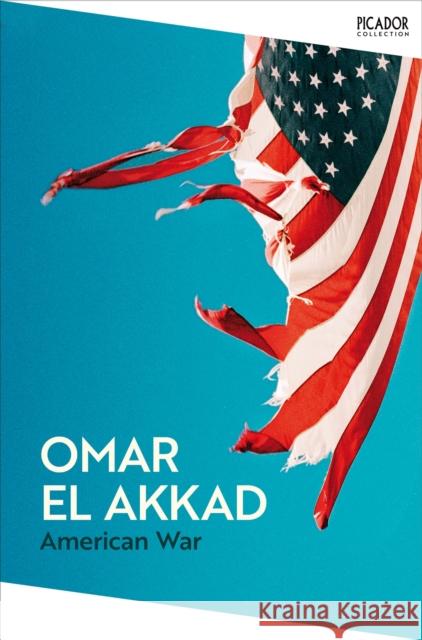 American War Omar El Akkad 9781035091348 Pan Macmillan