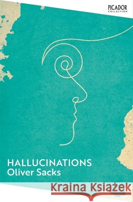 Hallucinations Oliver Sacks 9781035091409