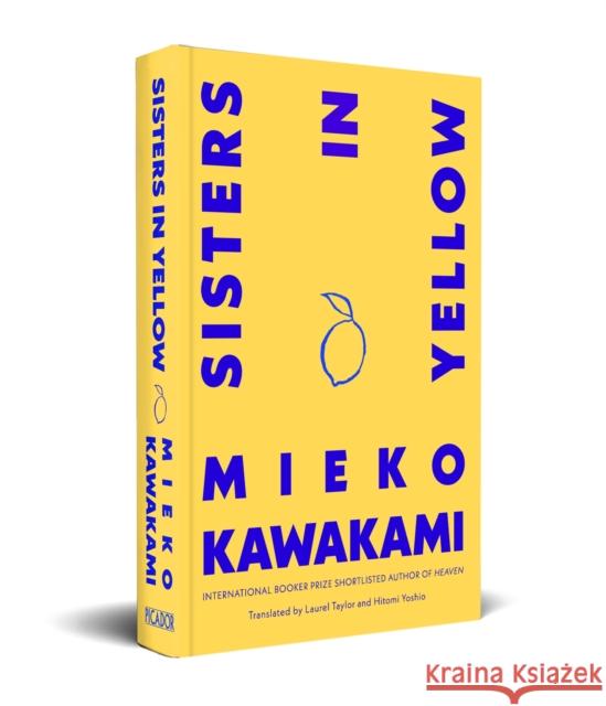 Sisters in Yellow Mieko Kawakami 9781035095094 Pan Macmillan