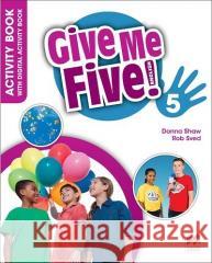 Give Me Five! 5  Activity Book + kod online Donna Shaw, Rob Sved 9781035108886