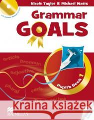 Grammar Goals 1 książka ucznia + CD Nicole Taylor, Michael Watts 9781035134755