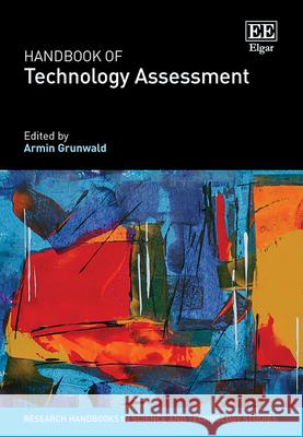 Handbook of Technology Assessment Armin Grunwald 9781035310678 