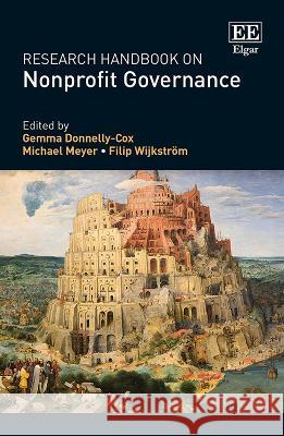 Research Handbook on Nonprofit Governance Gemma Donnelly-Cox Michael Meyer Filip Wijkstroem 9781035318858 Edward Elgar Publishing Ltd