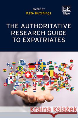The Authoritative Research Guide to Expatriates Kate Hutchings 9781035326457