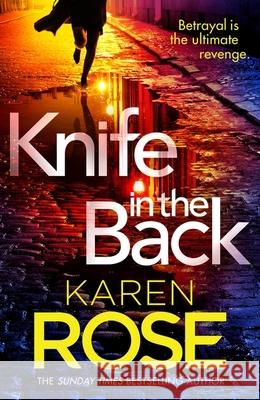 Knife in the Back: the brand new page-turner from the queen of suspense Karen Rose 9781035403288 Headline Publishing Group