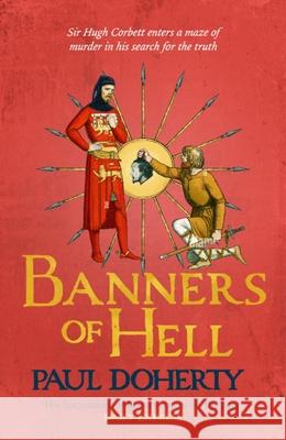 Banners of Hell: Hugh Corbett 24 Paul Doherty 9781035407354 Headline Publishing Group