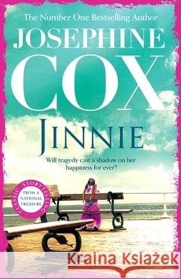 Jinnie: A compelling saga of love, betrayal and belonging Josephine Cox 9781035409303