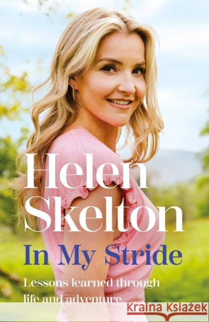 In My Stride: Lessons learned through life and adventure  9781035410637 Headline Publishing Group