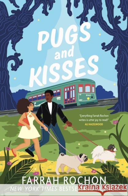 Pugs and Kisses Farrah Rochon 9781035410941