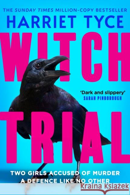 Witch Trial: Don't miss the extraordinary brand new thriller from the Sunday Times, million-copy bestselling author, available to pre-order now! Harriet Tyce 9781035411924