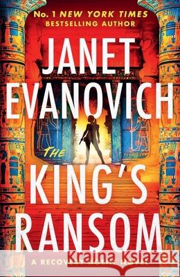 The King's Ransom: An action-packed sequel to The Recovery Agent Janet Evanovich 9781035413188