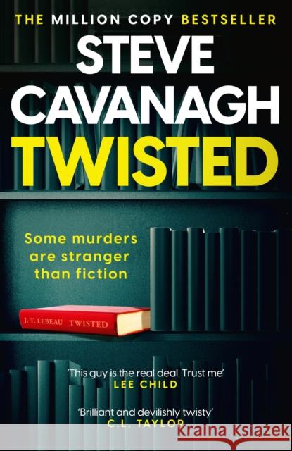 Twisted Steve Cavanagh 9781035415021 Headline Publishing Group