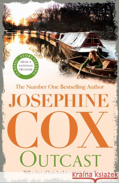 Outcast: The past cannot be forgotten… (Emma Grady trilogy, Book 1) Josephine Cox 9781035417247